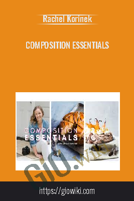Composition Essentials – Rachel Korinek