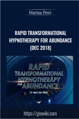 Rapid Transformational Hypnotherapy for Abundance (Dec 2018)