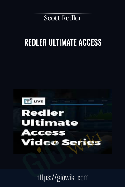 Redler Ultimate Access - Scott Redler