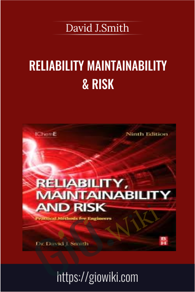 Reliability Maintainability & Risk - David J.Smith