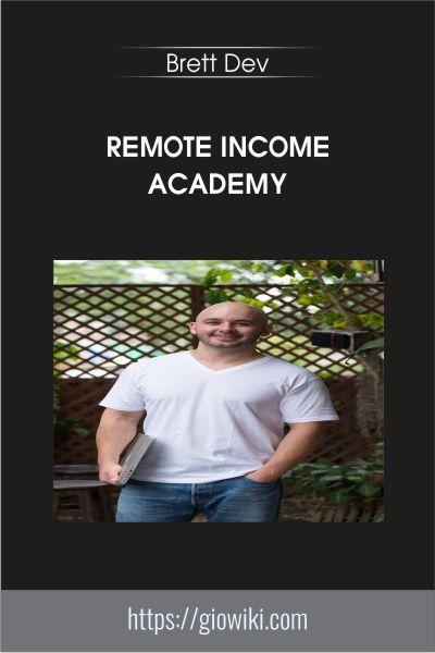 Remote Income Academy - Brett Dev