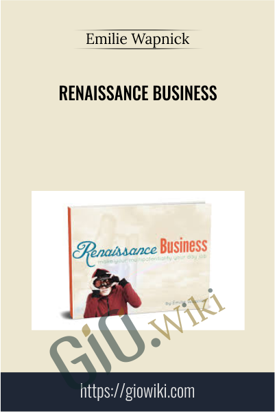 Renaissance Business - Emilie Wapnick
