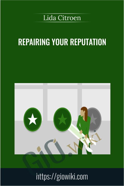 Repairing Your Reputation - Lida Citroen