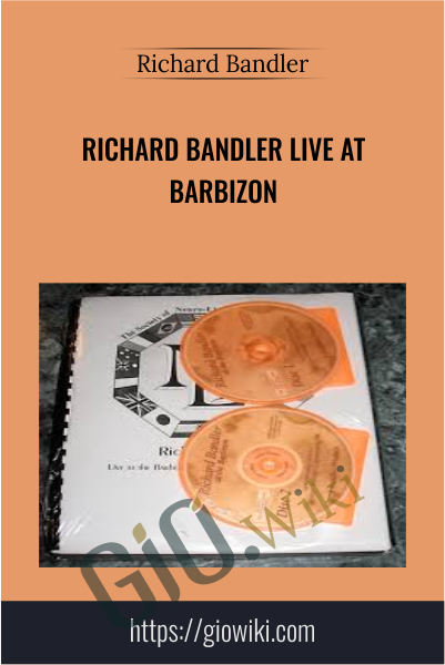 Live at Barbizon - Richard Bandler