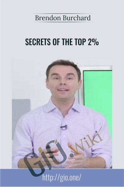 Secrets of the Top 2% - Brendon Burchard