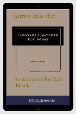 Sexual Secrets for Men Ebook - Kerry & Diane Riley