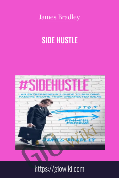 Side Hustle - James Bradley
