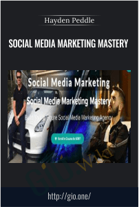 Social Media Marketing Mastery – Hayden Peddle