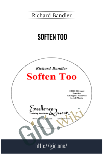 Soften Too – Richard Bandler