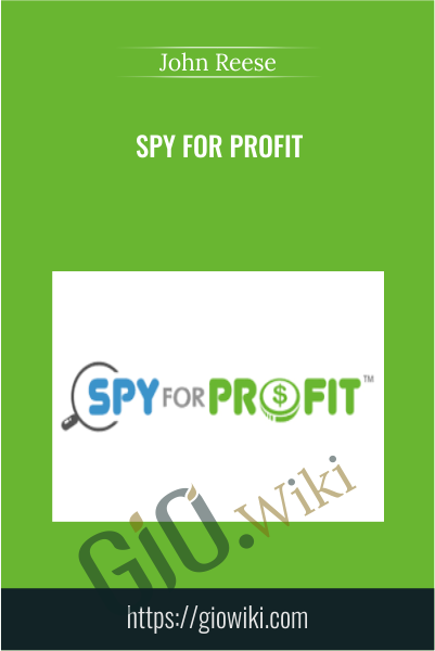 Spy For Profit - John Reese