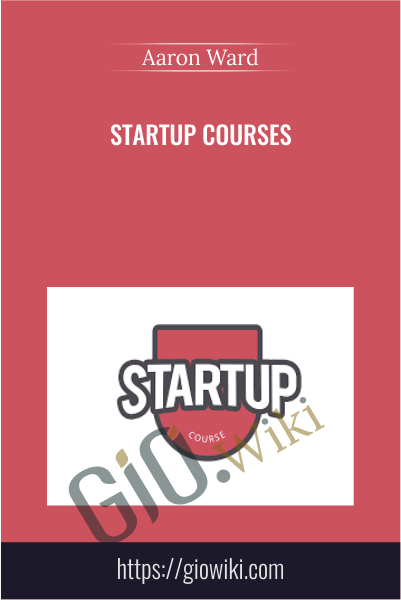 Startup Courses - Aaron Ward