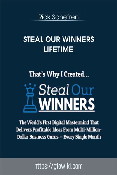 Steal Our Winners Lifetime - Rick Schefren