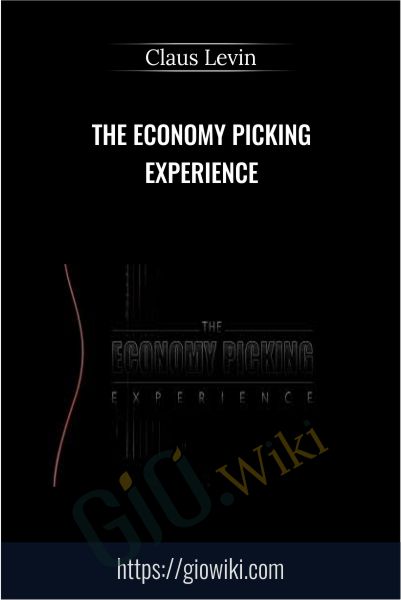 The Economy Picking Experience - Claus Levin