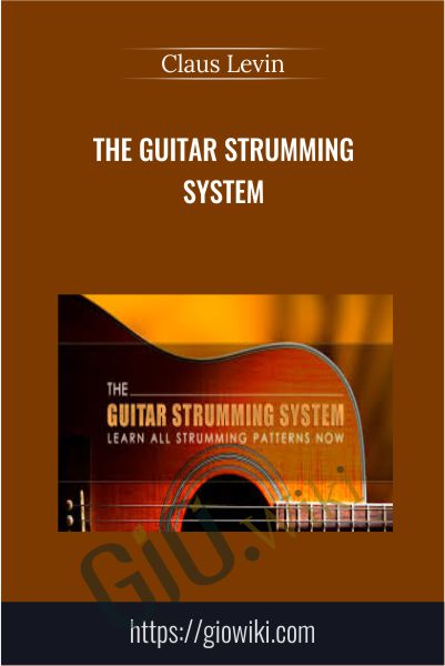 The Guitar Strumming System - Claus Levin