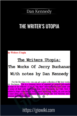 The Writer’s Utopia -  Dan Kennedy
