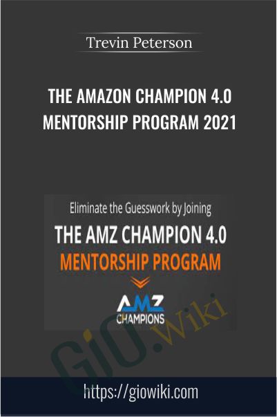 The Amazon Champion 4.0 Mentorship Program 2021 - Trevin Peterson