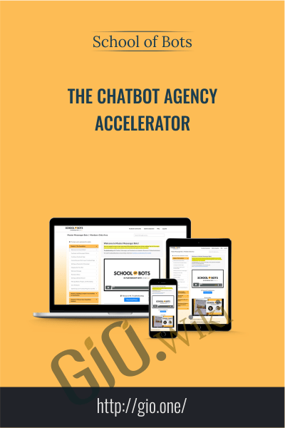 The Chatbot Agency Accelerator -  School Of Bots