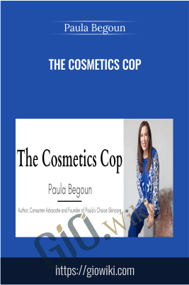 The Cosmetics Cop - Paula Begoun