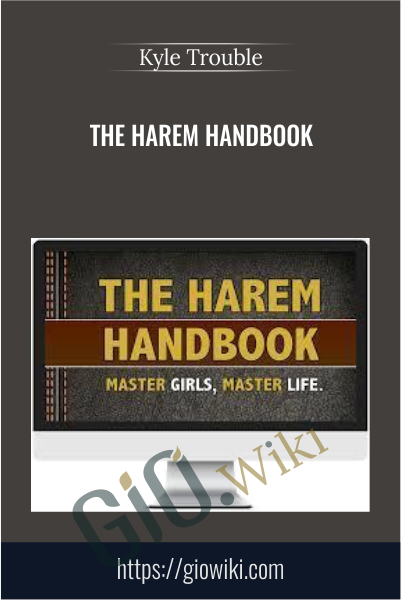The Harem Handbook - Kyle Trouble