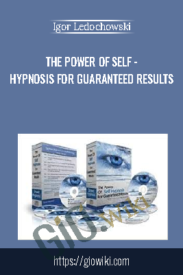 The Power of Self - Hypnosis For Guaranteed Results