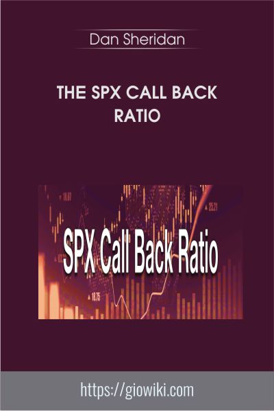 The SPX Call Back Ratio - Dan Sheridan