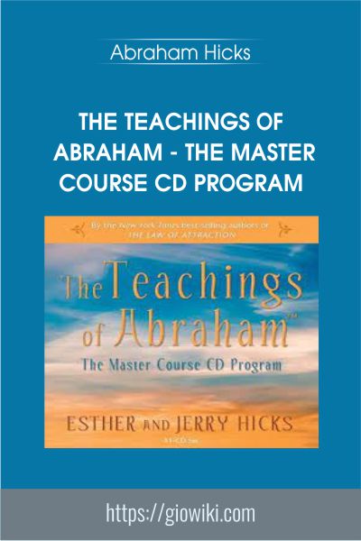 The Teachings of Abraham - The Master Course CD Program - Abraham Hicks