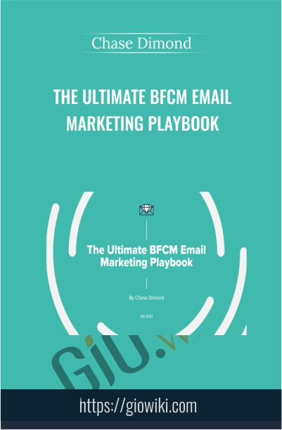 The Ultimate BFCM Email Marketing Playbook - Chase Dimond