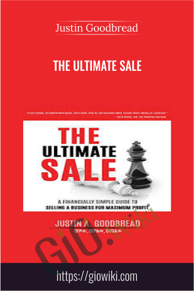 The Ultimate Sale - Justin Goodbread