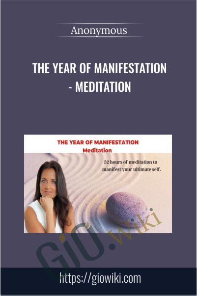 The Year of Manifestation - Meditation