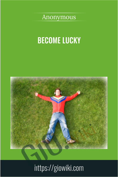 Become Lucky
