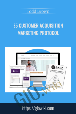 E5 Customer Acquisition Marketing Protocol