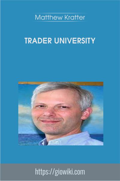 Trader University - Matthew Kratter