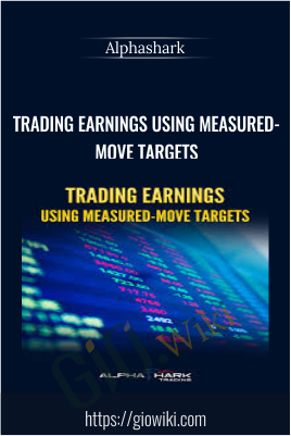 Trading Earnings Using Measured-Move Targets - Alphashark