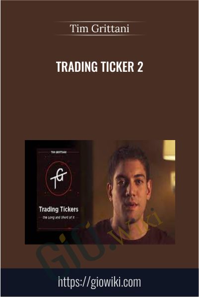 Trading Ticker 2 - Tim Grittani