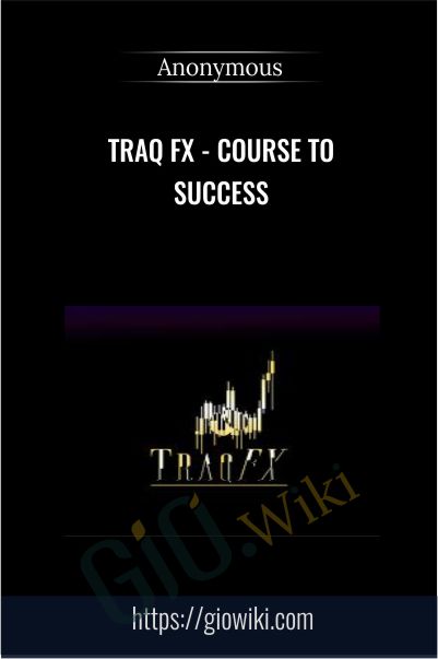 Traq FX - Course To Success