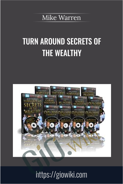 Turn Around Secrets Of The Wealthy - Mike Warren