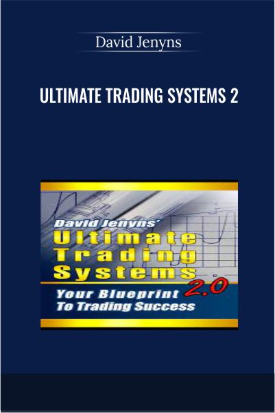 Ultimate Trading Systems 2 - David Jenyns
