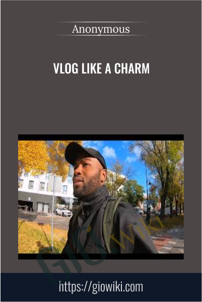 Vlog Like A Charm
