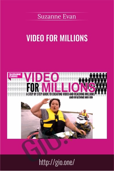 Video For Millions - Suzanne Evan