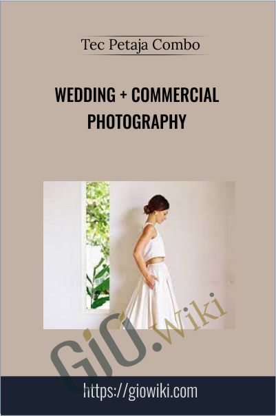 Wedding + Commercial Photography with Tec Petaja Combo