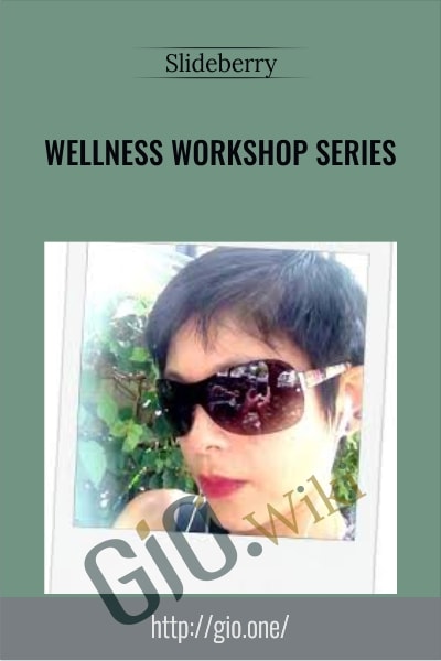 Wellness Workshop Series - Slideberry