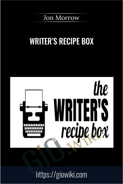 Writer’s Recipe Box - Jon Morrow