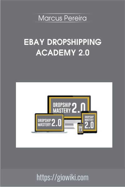 eBay Dropshipping Academy 2.0 - Marcus Pereira