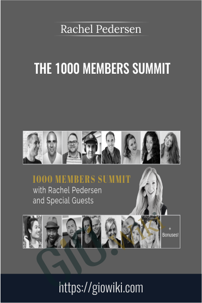 1000 Members Summit - Rachel Pedersen