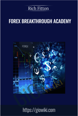 Forex Breakthrough Academy - Rich Fitton