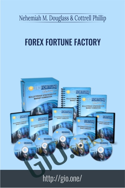 Forex Fortune Factory - Nehemiah M. Douglass & Cottrell Phillip