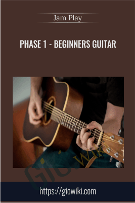 Beginners Guitar - Phase 1 - Jam Play