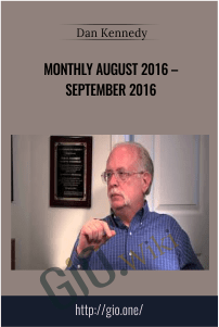 Monthly August 2016 – September 2016 – Dan Kennedy