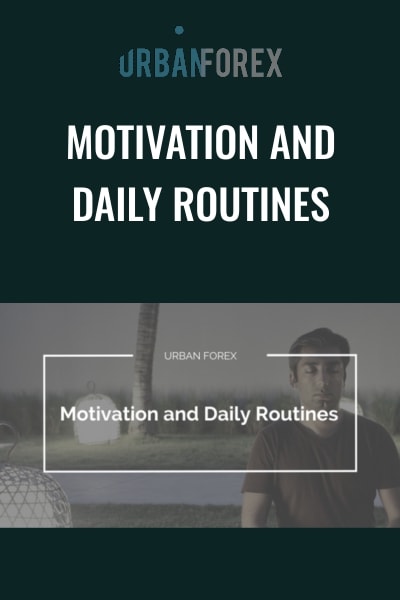 Motivation and Daily Routines