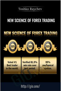 New Science of Forex Trading – Toshko Raychev